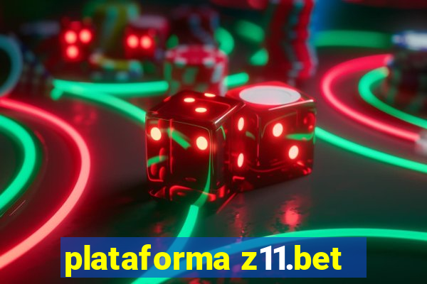 plataforma z11.bet